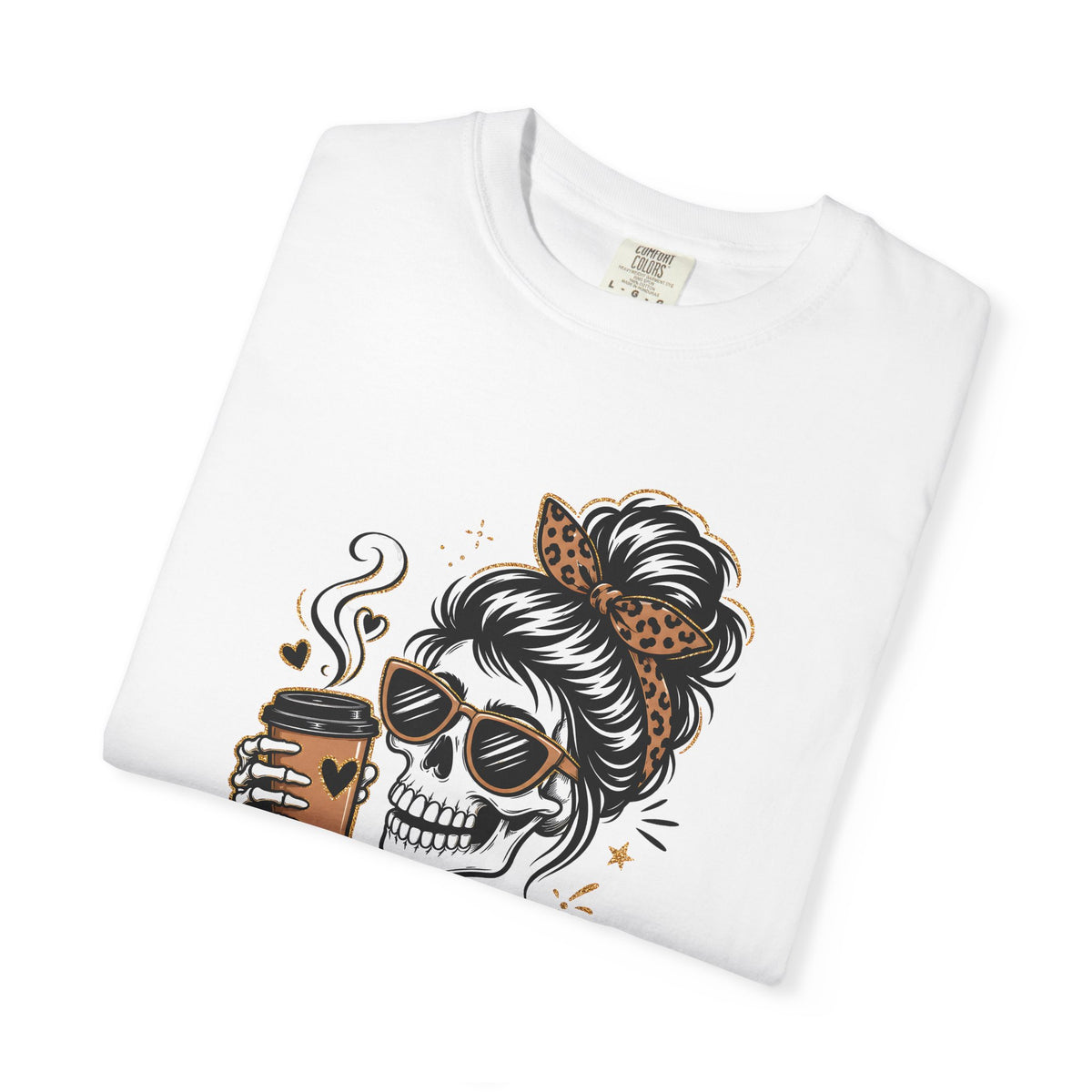 Mama Needs Coffee Skeleton Mom Graphic Tee