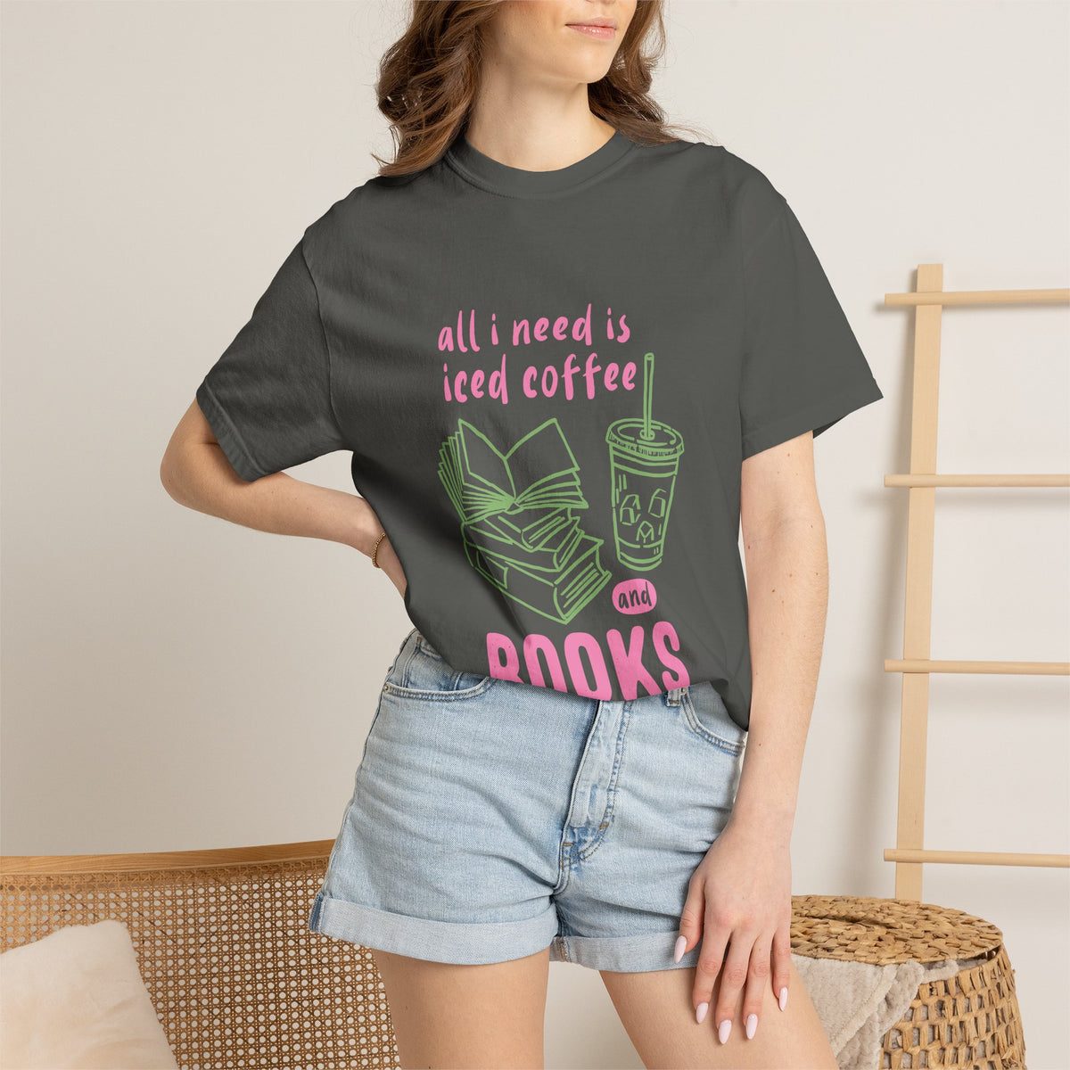 All I Need Is Iced Coffee and Books Graphic Tee