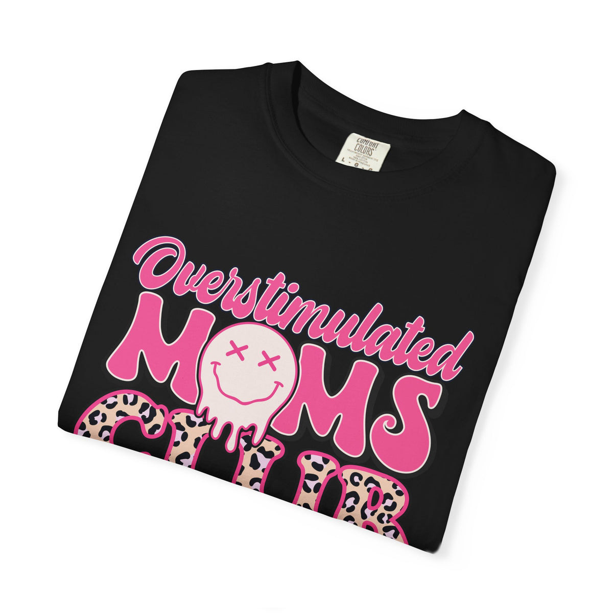 Overstimulated Moms Club Pink Leopard Graphic Tee